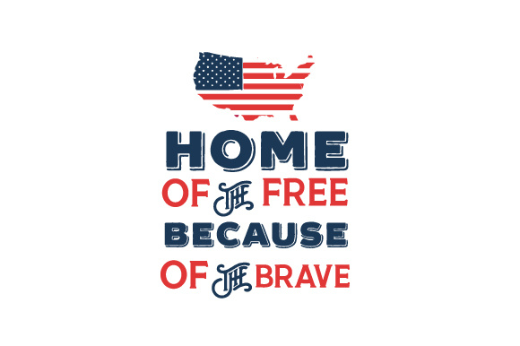Download Home of the free, because of the brave SVG Cut file by ...