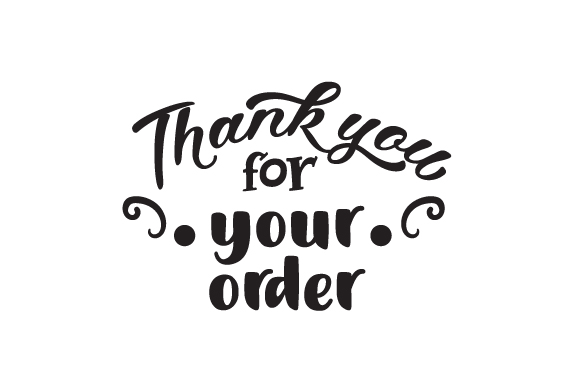Thank You for Your Order SVG Cut file by Creative Fabrica Crafts ...