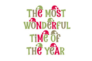 The Most Wonderful Time of the Year SVG Cut file by Creative Fabrica ...