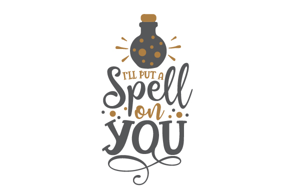I Put a Spell on You Graphic by Craft-N-Cuts · Creative Fabrica