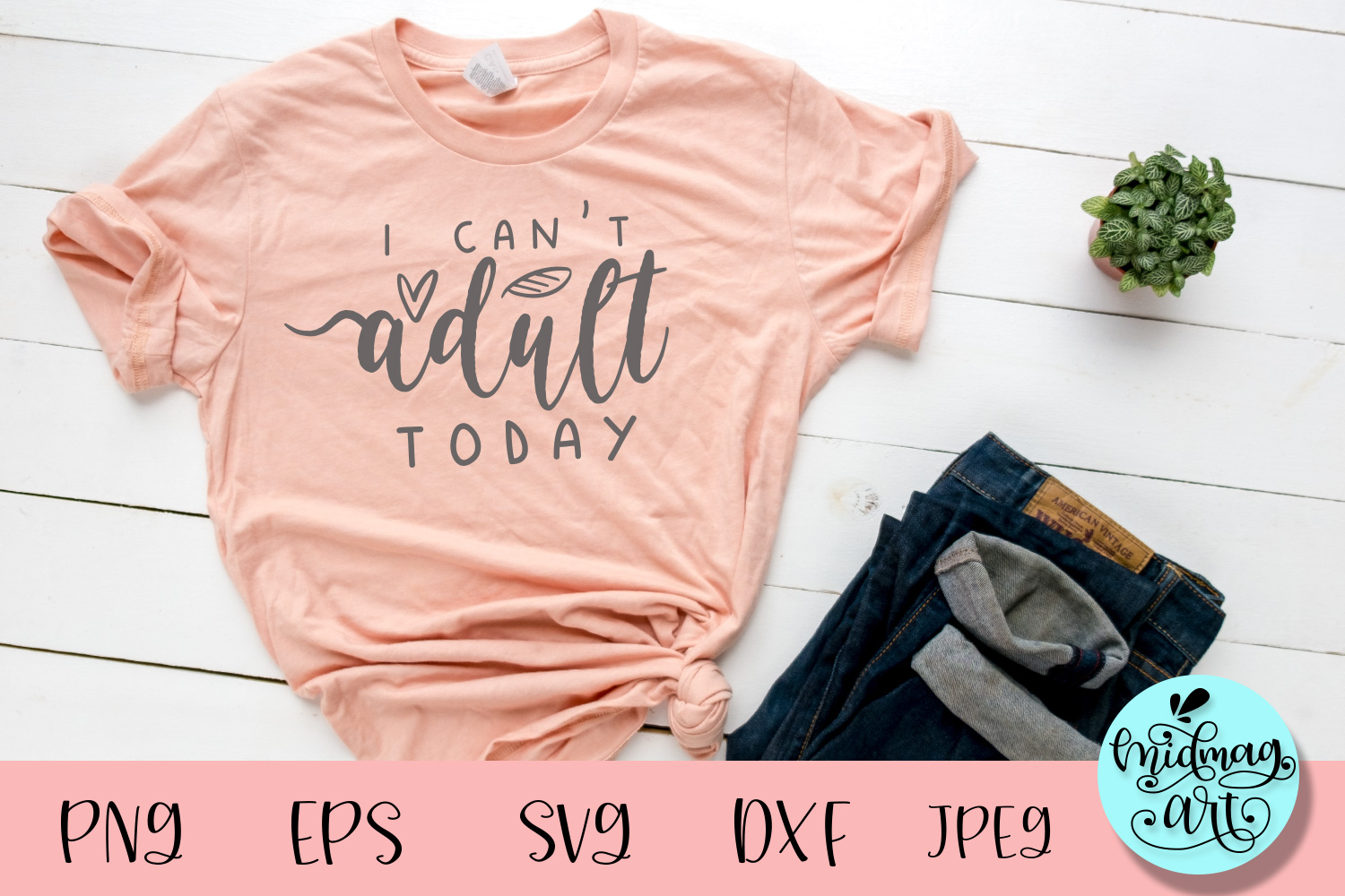 I Can't Adult Today Svg, Baby Svg Graphic by MidmagArt · Creative Fabrica