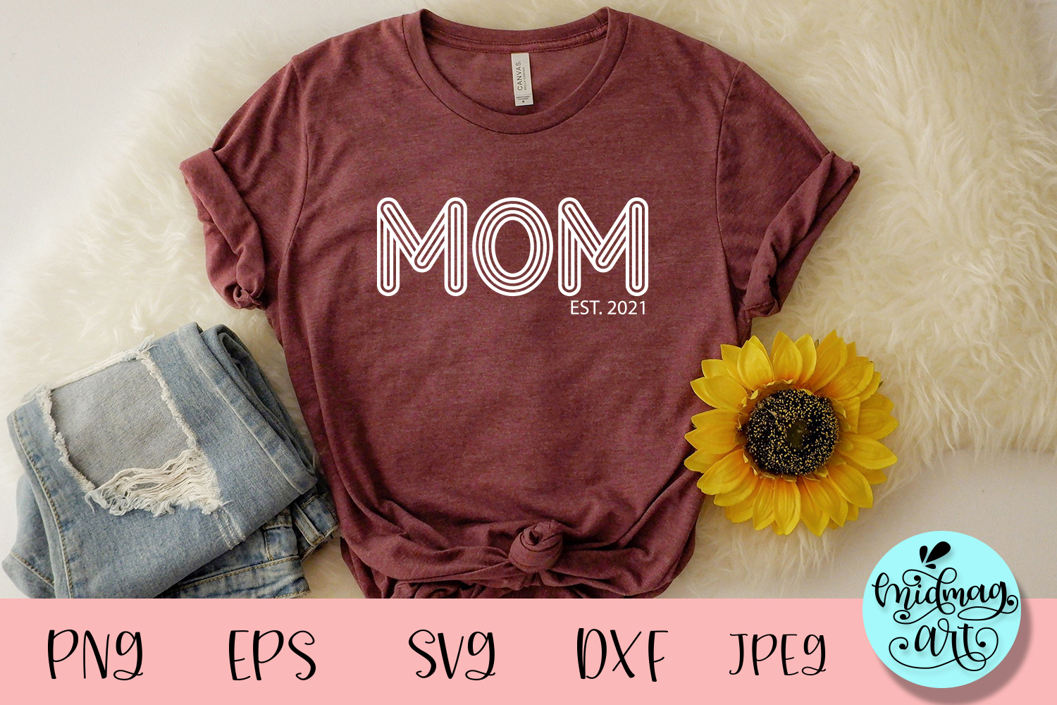 Download Mom Est 2021 Cut File Mom Svg Graphic By Midmagart Creative Fabrica