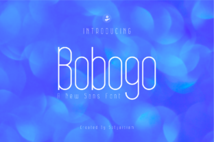Bobogo Sans Serif Font By setyaisiam 1