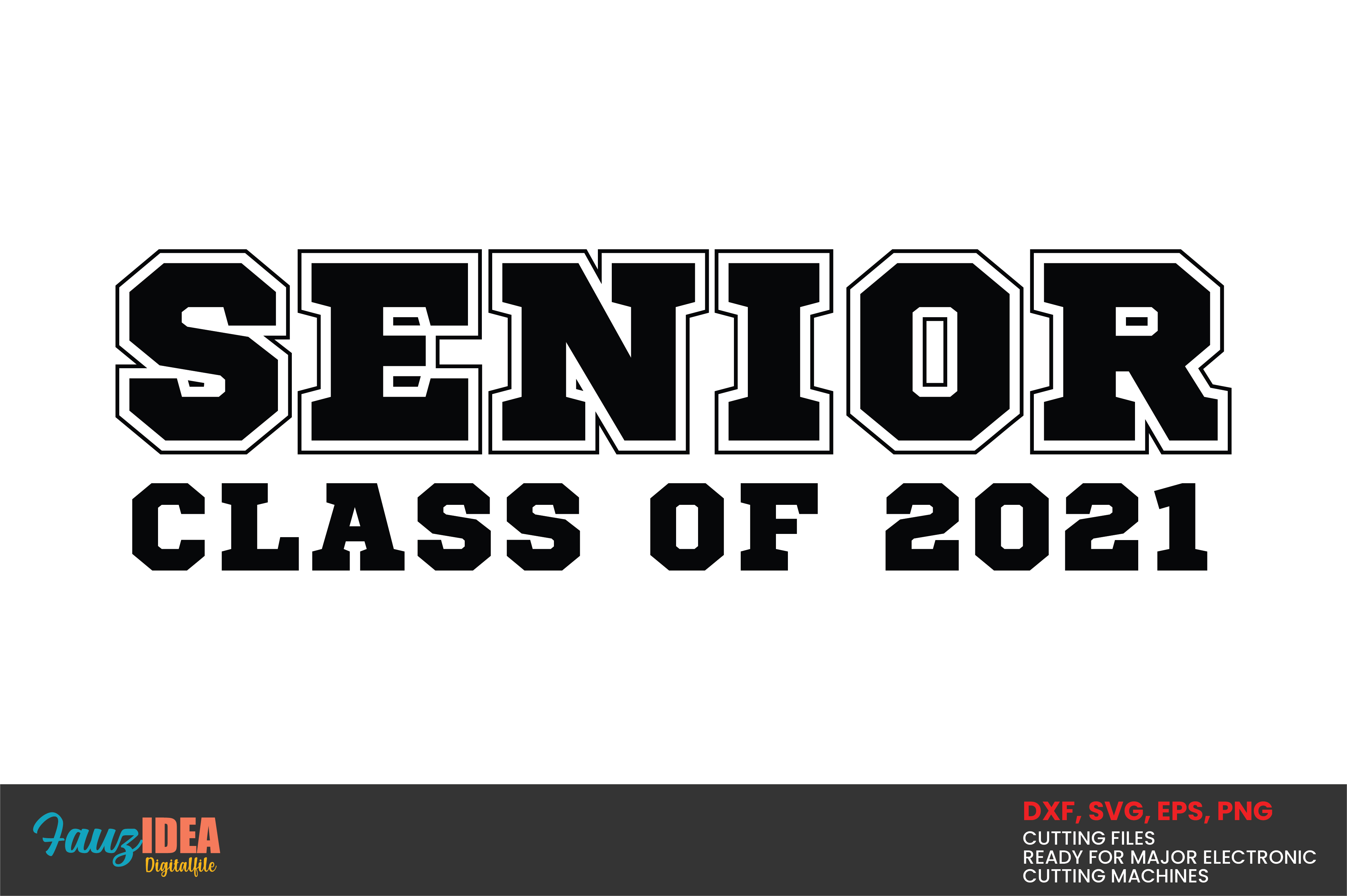 Download Senior Class Of 2021 Sport Svg Design Graphic By Fauzideastudio Creative Fabrica