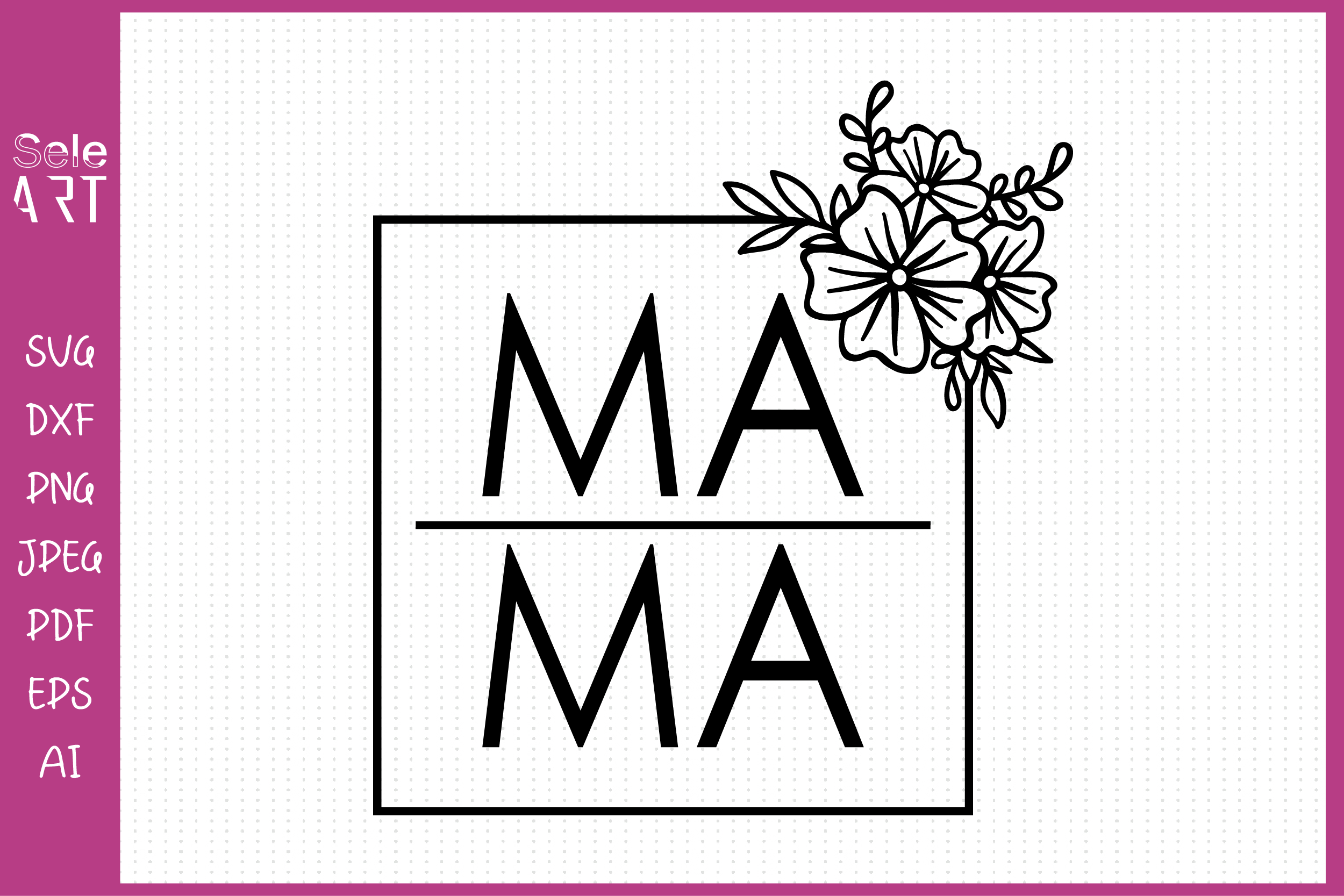 Download Mama Floral Svg Mama Svg Svg File Free Svg Cut Files