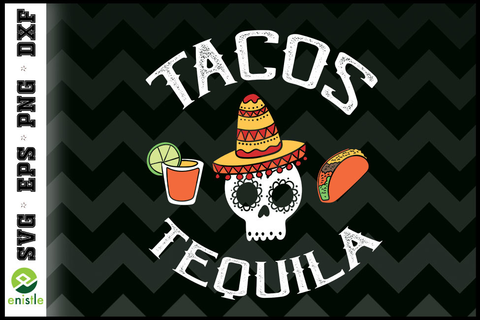Sugar Skull Tacos And Tequila Funny Graphic By Enistle · Creative Fabrica