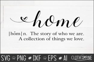 Home Sign Design Graphic by clothandpinedesigns · Creative Fabrica