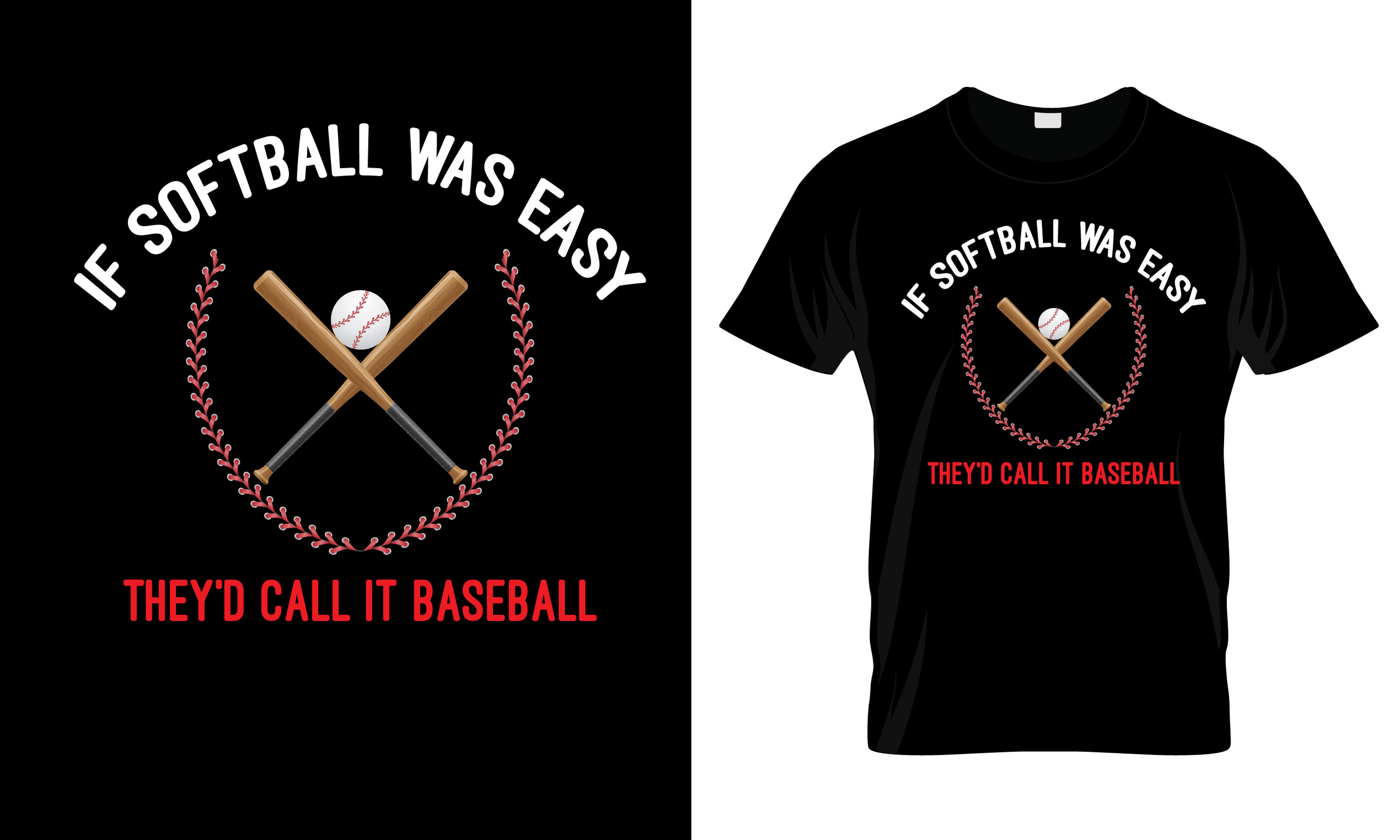 If Softball Was Easy They'd T-Shirt Graphic by The Unique T-Shirt ...