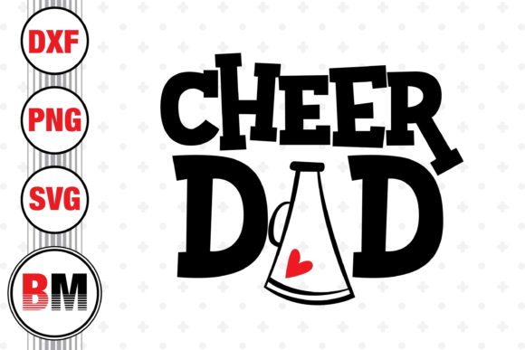 Cheer Dad Graphic by BMDesign · Creative Fabrica