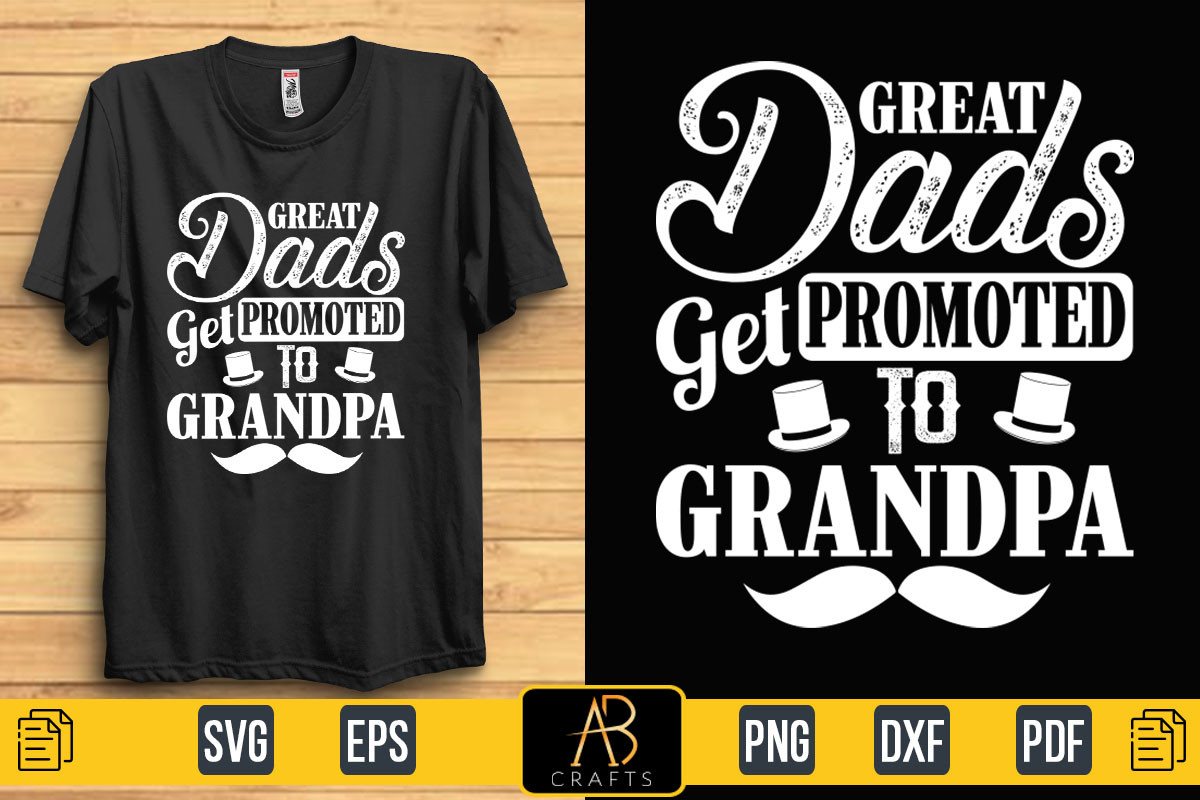 Amazing Dads Get Promoted to Grandpa Tshirt