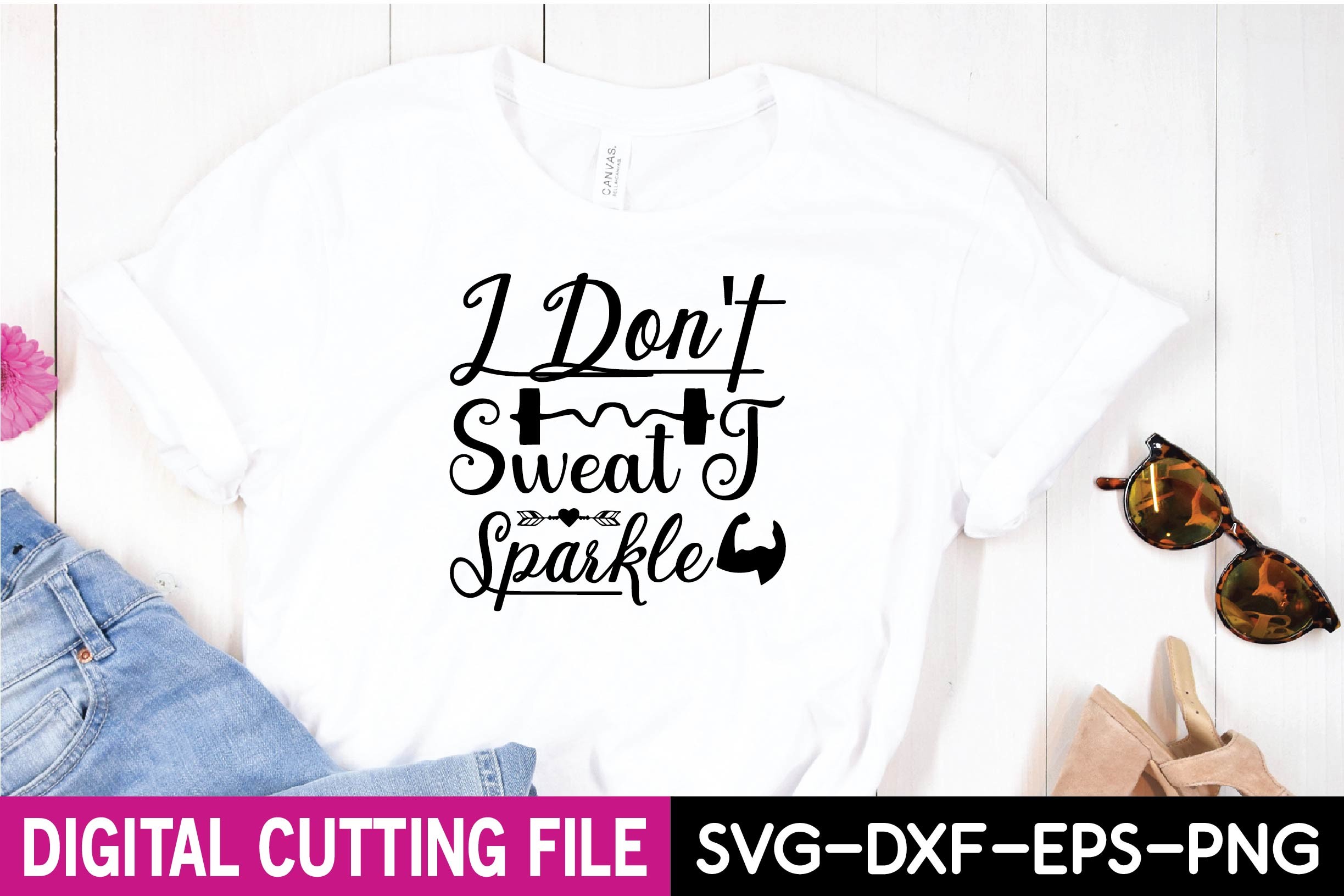 I Don't Sweat I Sparkle Svg Graphic by creativeart · Creative Fabrica