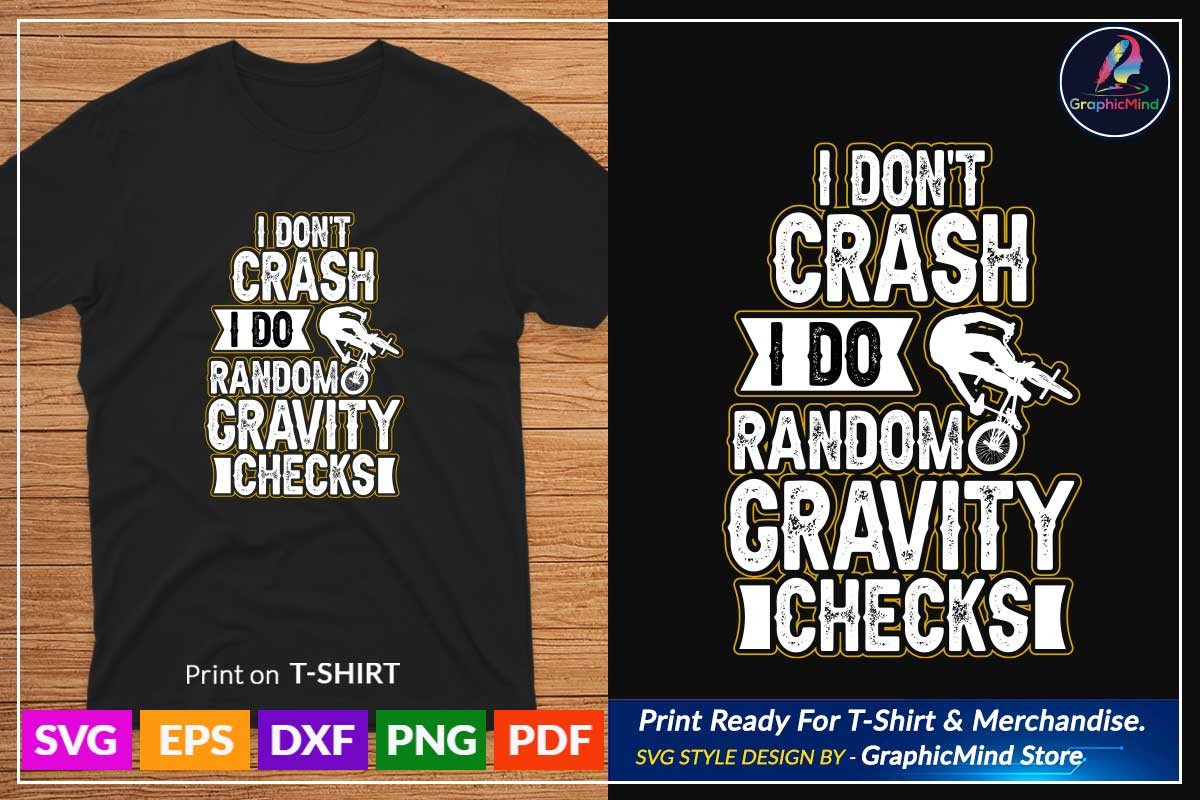 I Don't Crash I Do Random Gravity Checks Graphic by GraphicMind ...