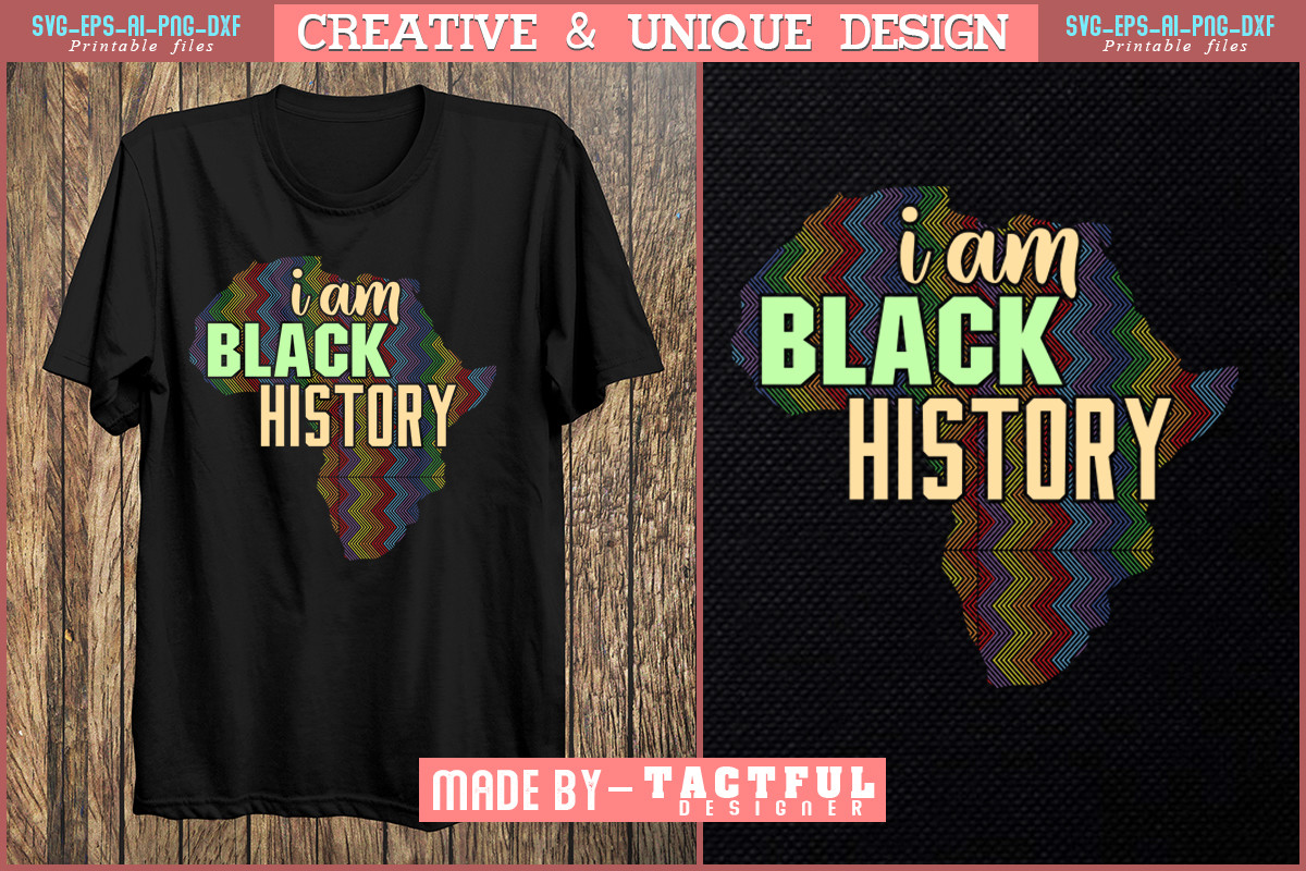 I Am Black History T-Shirt Design Svg Graphic by Design Craft ...
