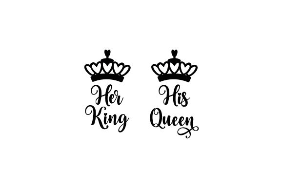 Her King His Queen SVG Cut file by Creative Fabrica Crafts