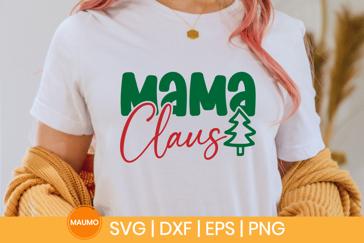 Mama Claus Christmas Svg Quote Graphic by Maumo Designs · Creative Fabrica