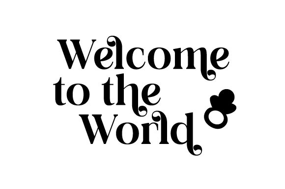 Welcome to the World SVG Cut file by Creative Fabrica Crafts