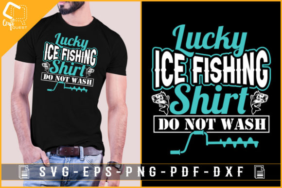 Lucky Ice Fishing Shirt Do Not Wash Graphic by Abcrafts · Creative Fabrica