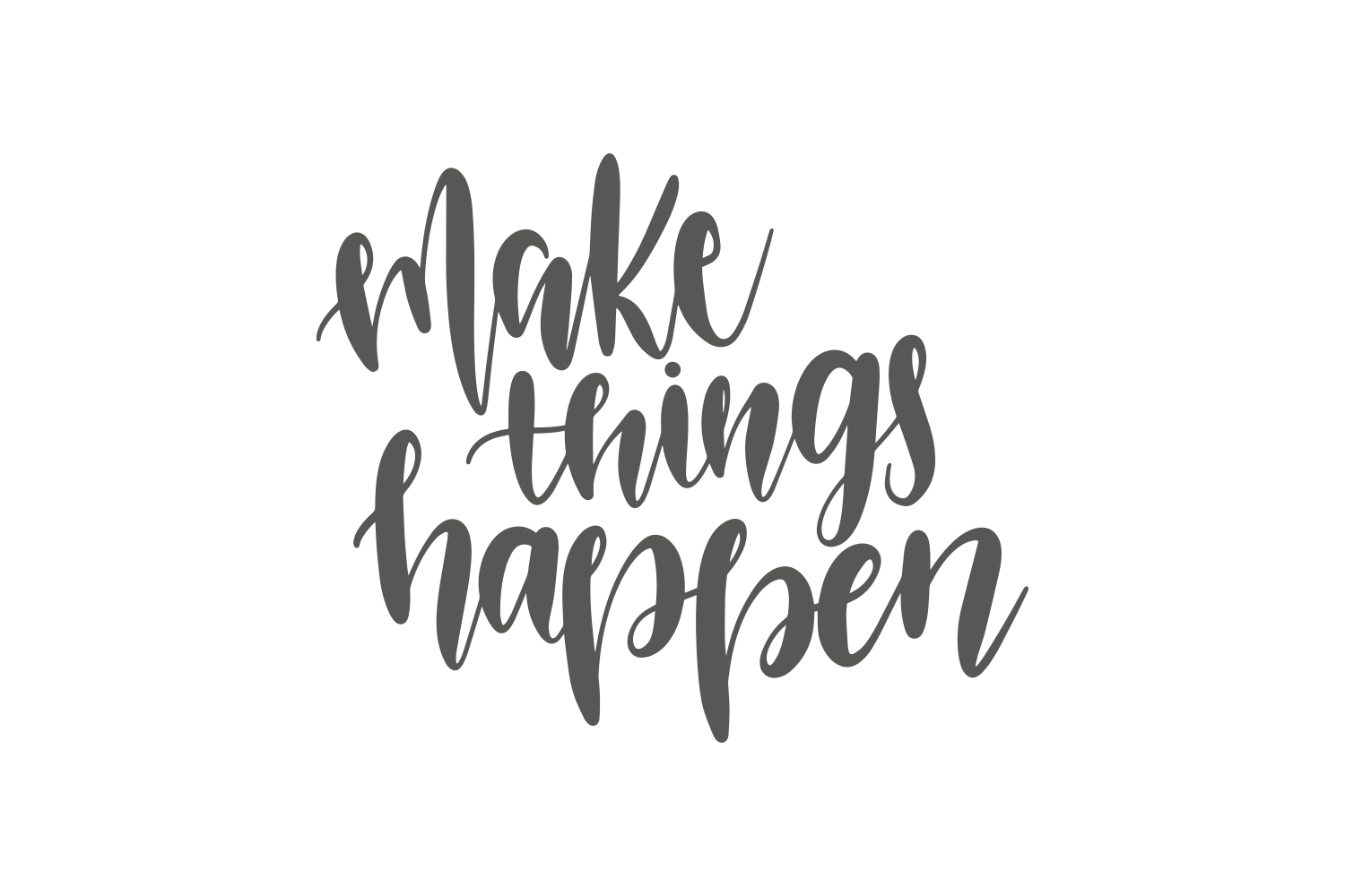 Make Things Happen Graphic by CraftBundles · Creative Fabrica