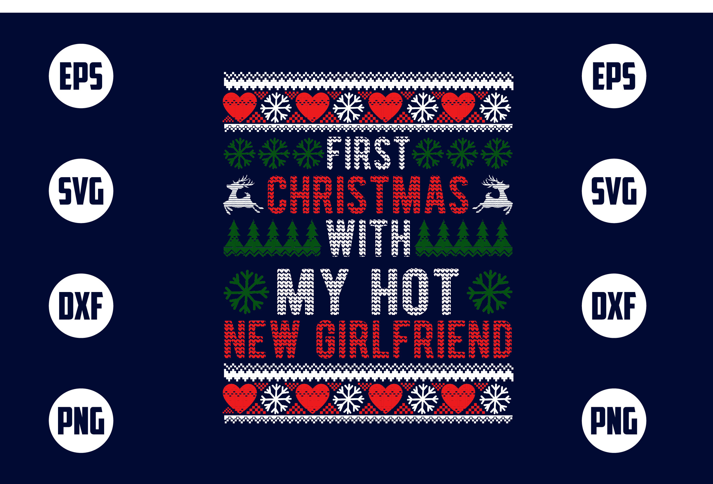 1st Christmas With My Hot New Girlfriend Graphic By Creative Design · Creative Fabrica