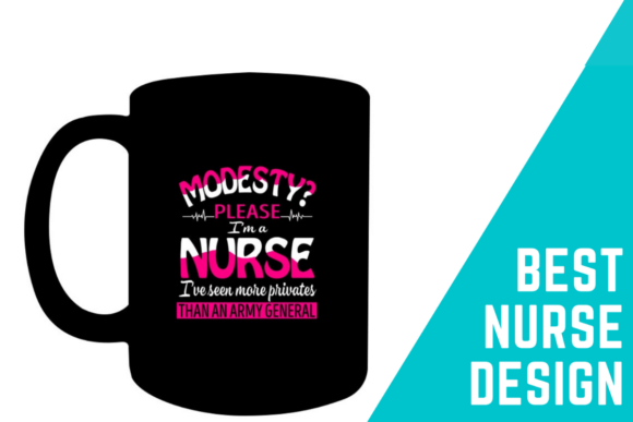 Modesty? Please I Am a Nurse Graphic by Design Hub · Creative Fabrica