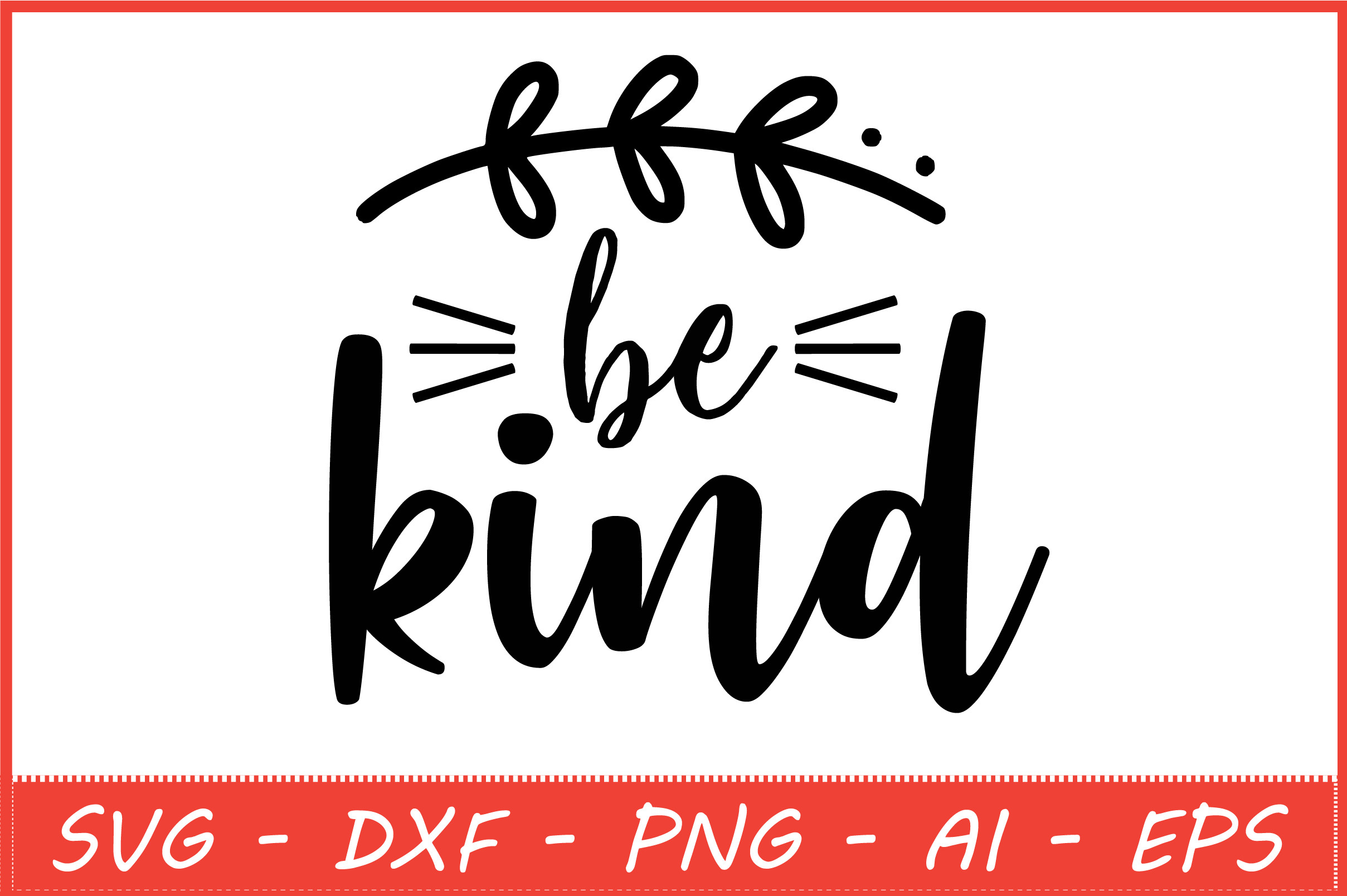 Be Kind Svg Graphic by akdesignstorebd · Creative Fabrica