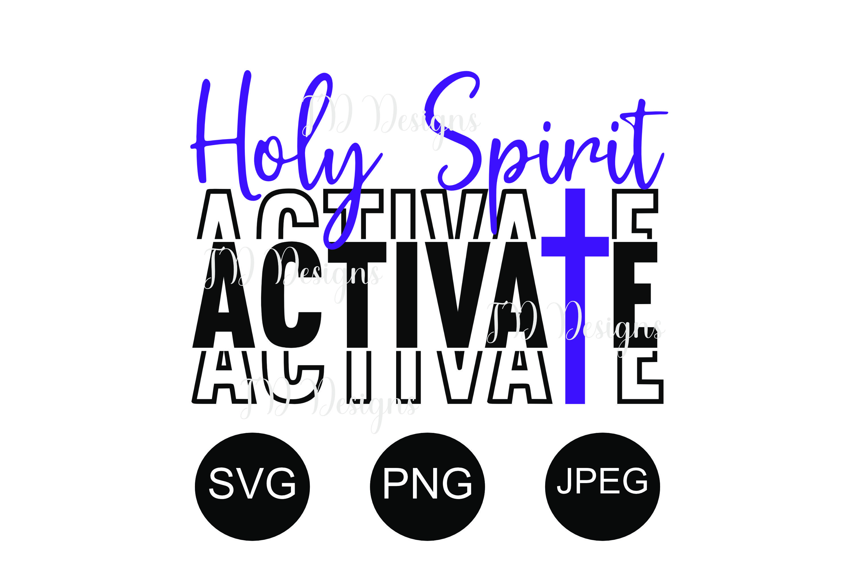 Holy Spirit Activate Graphic by JD Designs · Creative Fabrica