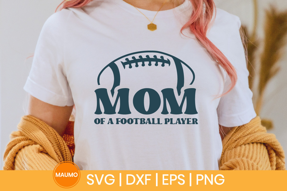 Mom of a Football Player Sports Svg Graphic by Maumo Designs · Creative ...