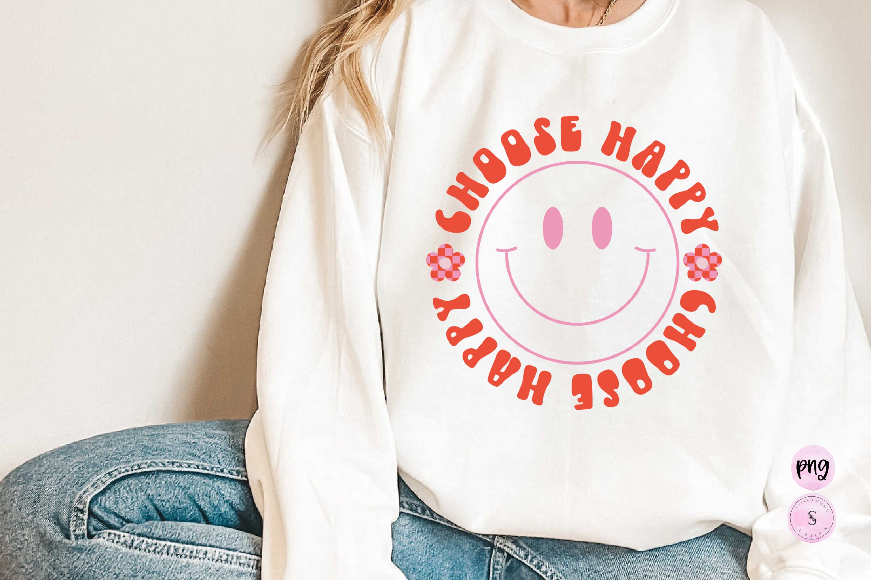 Choose Happy Sublimation Graphic by styledhomesvg · Creative Fabrica