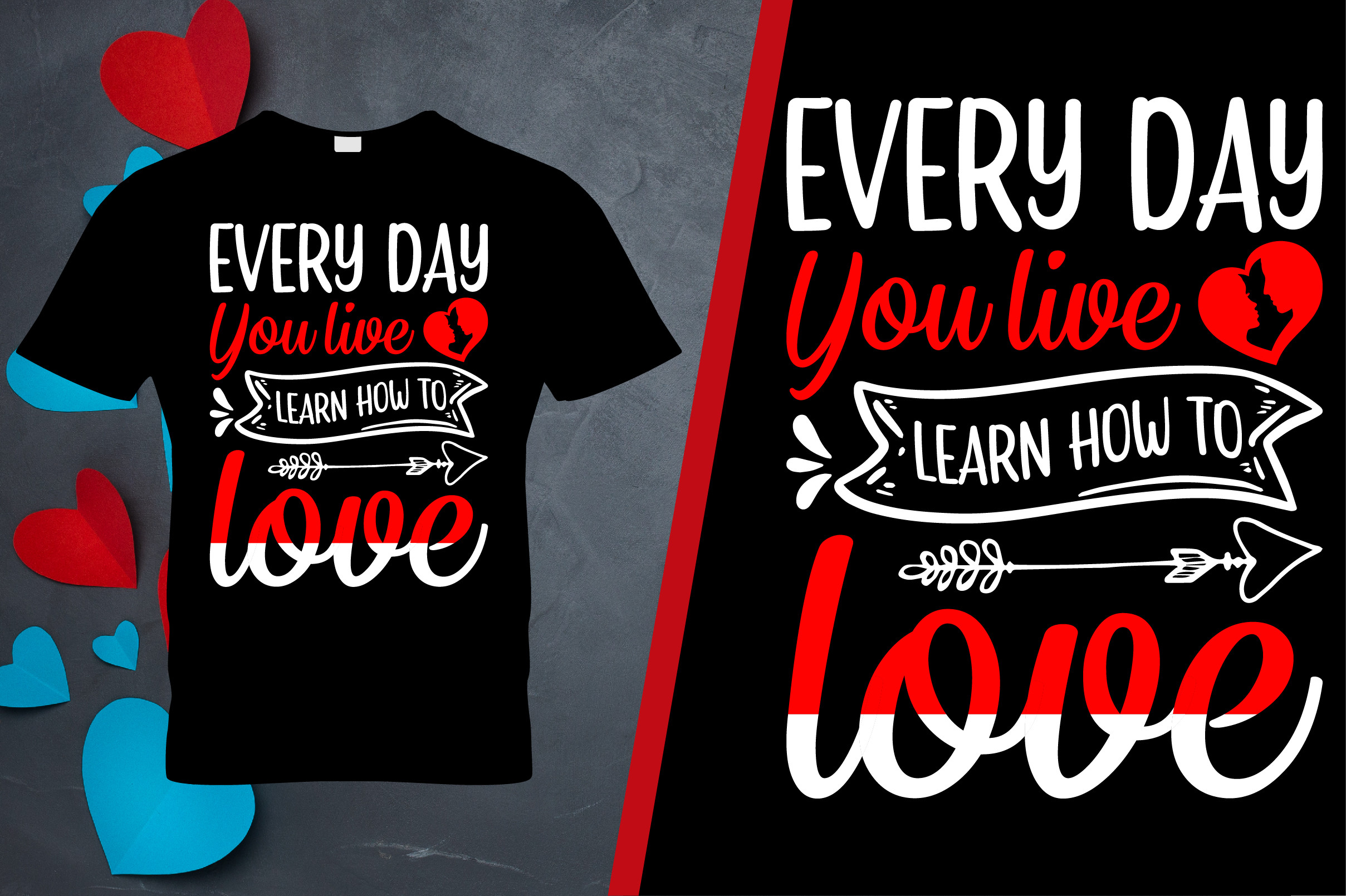 Everyday You Live Valentine Graphic by Creative Community · Creative ...