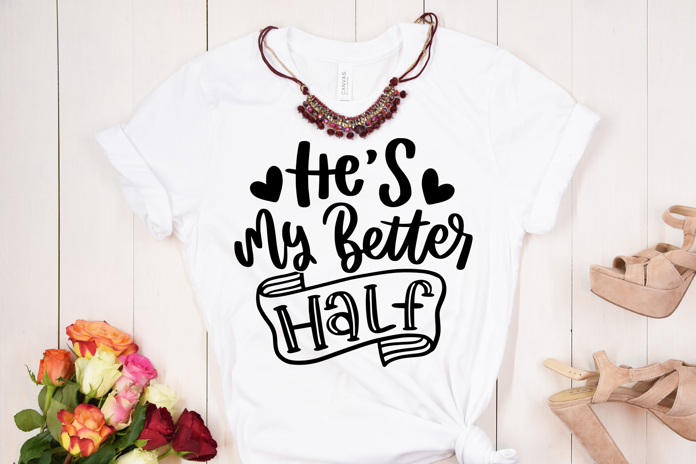 He is My Better Half SVG Couple Quote Graphic by dapiyupi · Creative ...