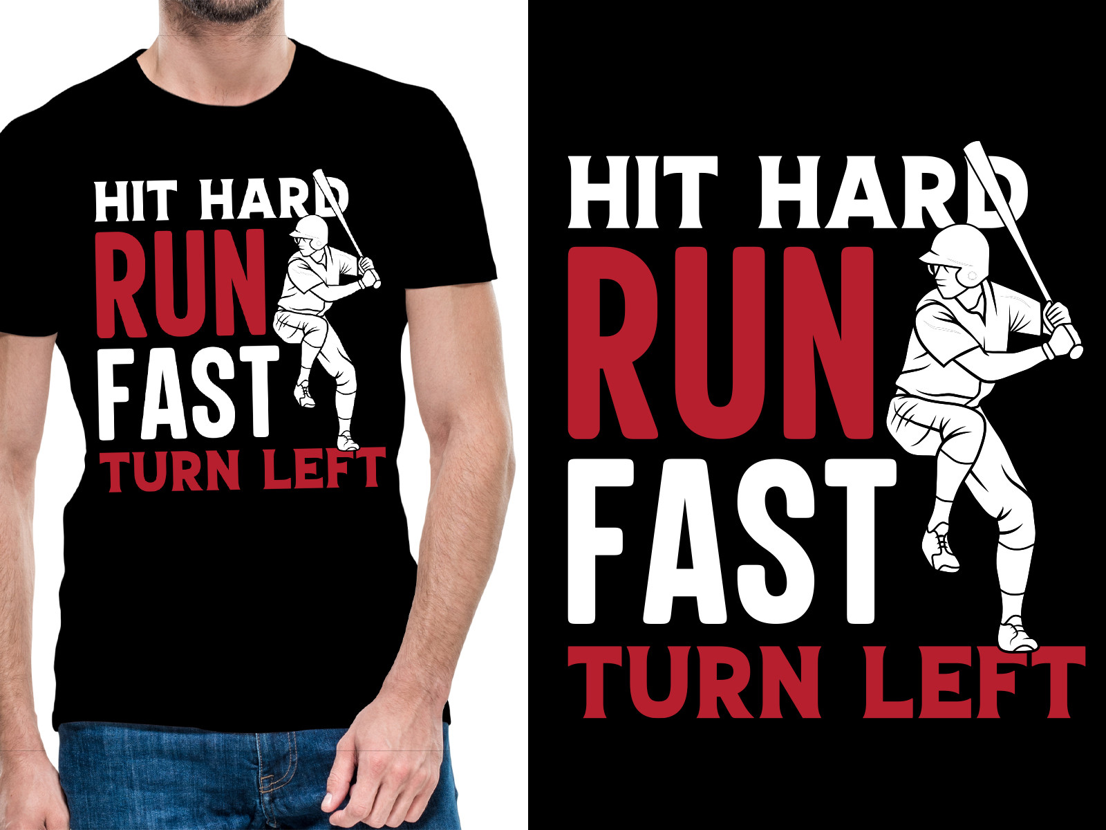 Hit Hard Run Fast Turn Left Baseball Graphic by sahirtshirt · Creative ...