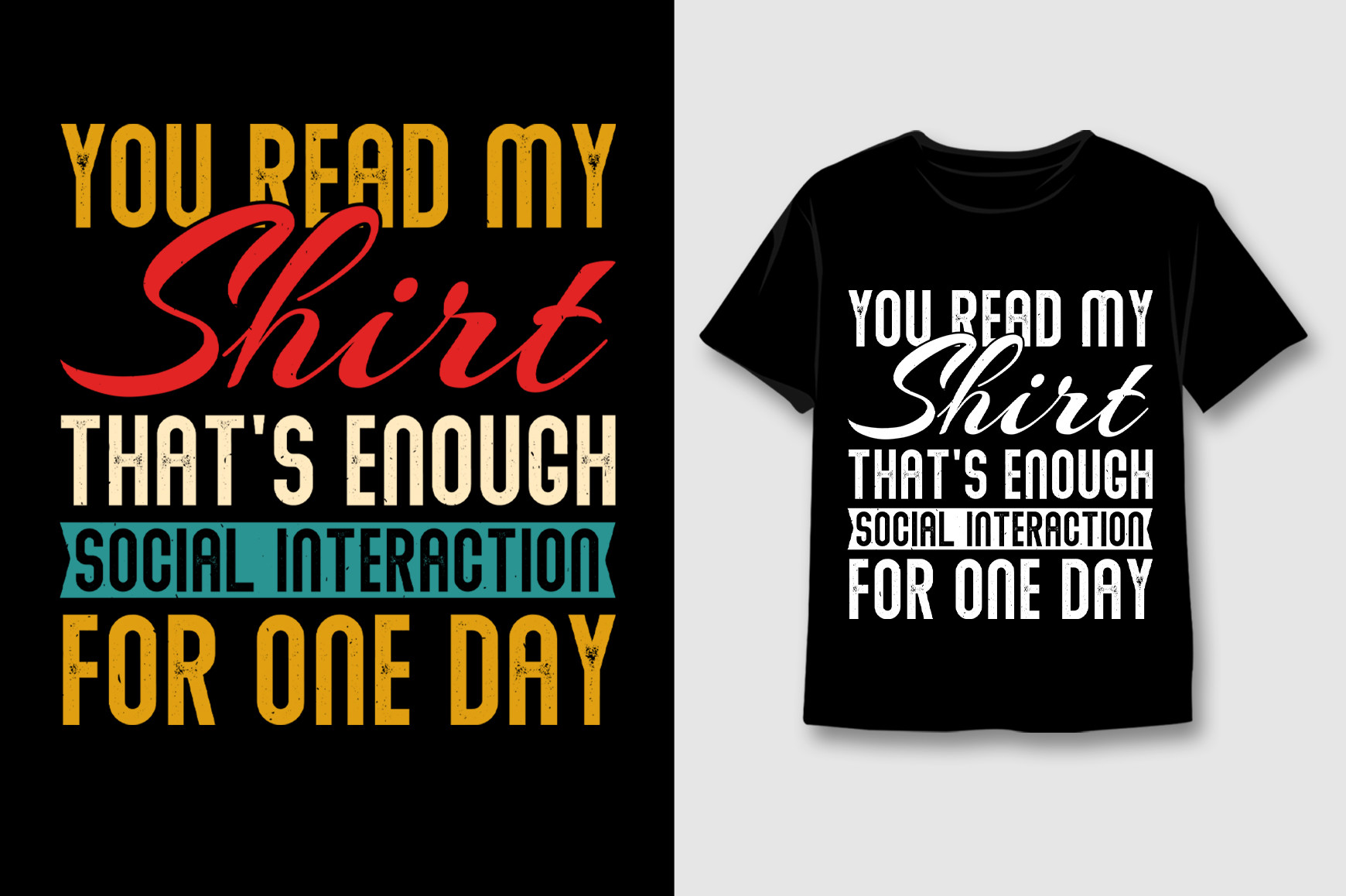 You Read My Shirt That S Enough T Shirt Graphic By T Shirt Design Bundle · Creative Fabrica