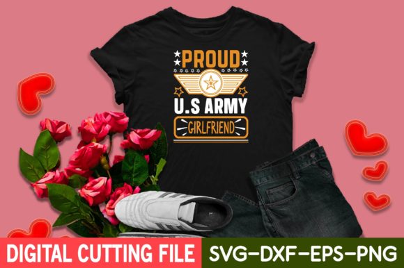 2 Proud Us Army Girlfriend Svg Designs And Graphics