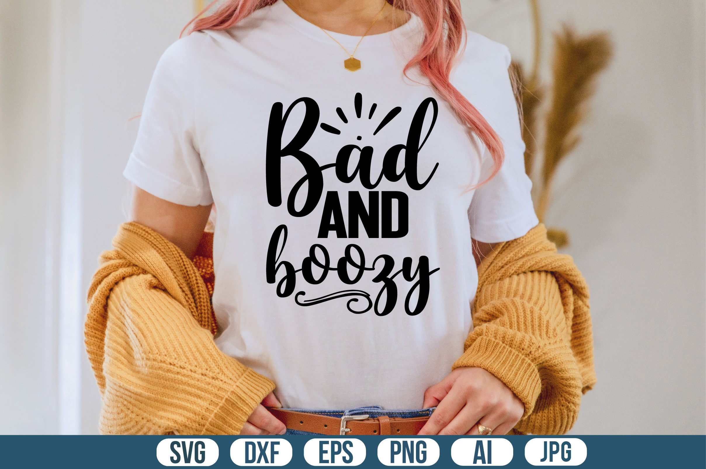 Bad and Boozy Svg Graphic by momenulhossian577 · Creative Fabrica