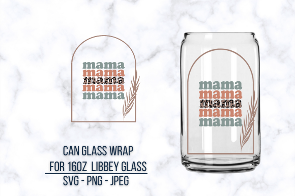 Mama Glass Can Cup, Mama Needs Can Glass