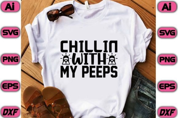 Chillin with My Peeps Graphic by Habiba Creative Store · Creative Fabrica