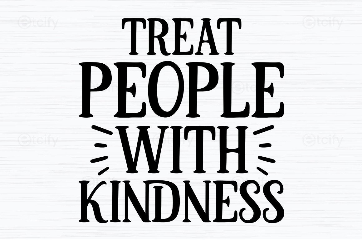 Treat People with Kindness SVG Graphic by etcify · Creative Fabrica