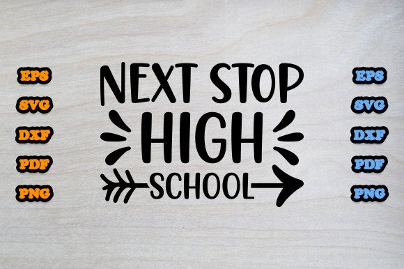 Next Stop High School Svg Graphic by Design_style · Creative Fabrica