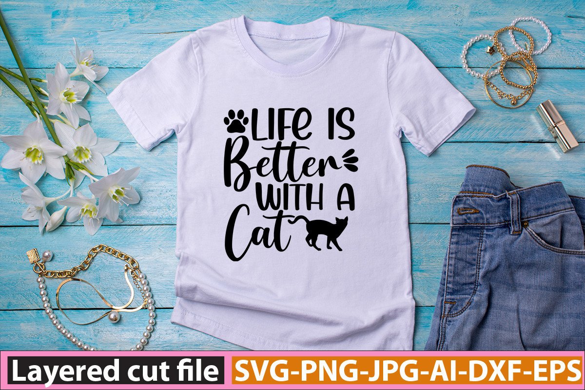 Life is Better with a Cat SVG Graphic by SA Crafts · Creative Fabrica