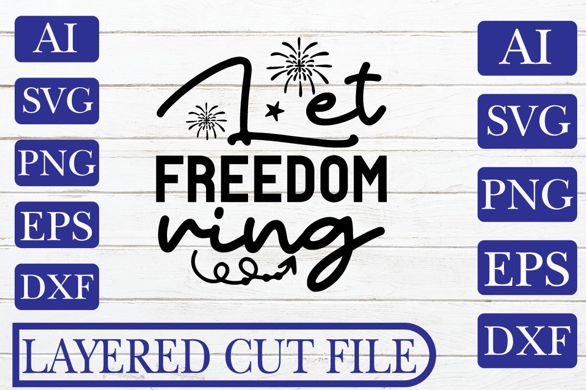 Let Freedom Ring SVG DESIGN Graphic By Creative Trends Creative Fabrica