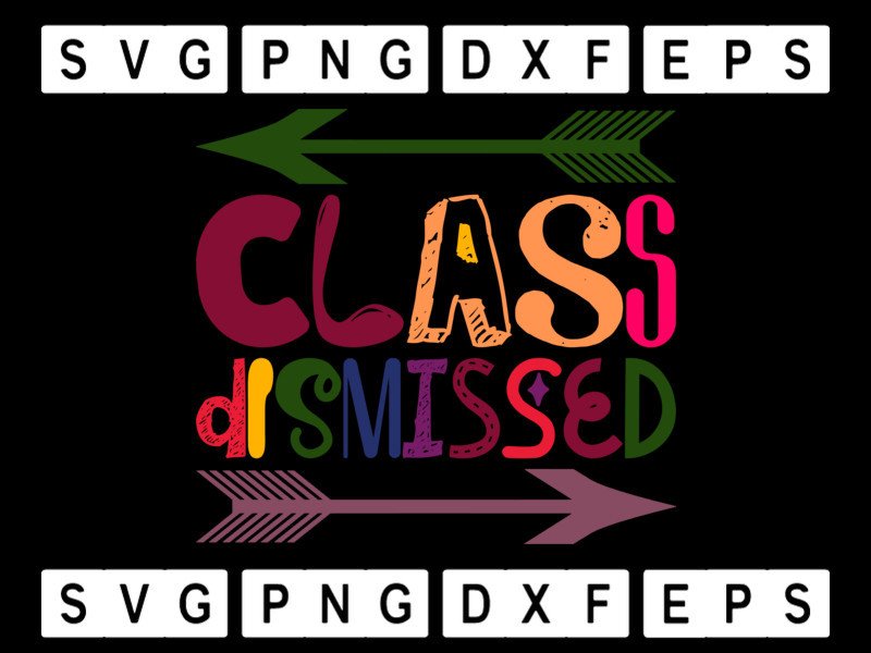 Class Dismissed Svg Graphic By Alvinagould012 · Creative Fabrica