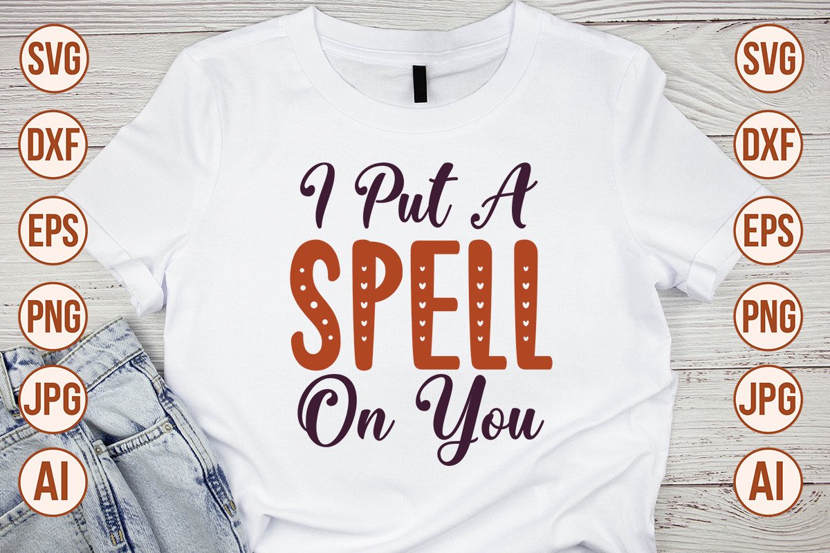 I'll Put a Spell on You SVG Cut file by Creative Fabrica Crafts