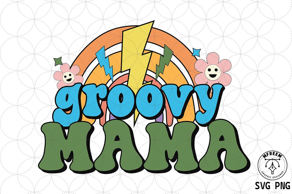 Groovy Mama Rainbow SVG Sublimation Graphic by mfreem · Creative Fabrica
