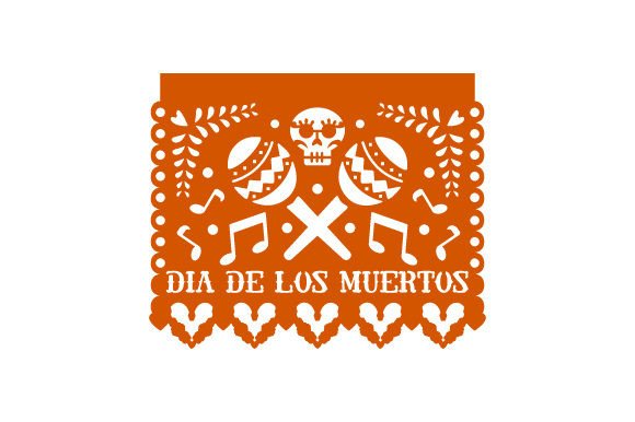 Papel Picado Day of the Dead - Dia De Los Muertos SVG Cut file by Creative  Fabrica Crafts · Creative Fabrica