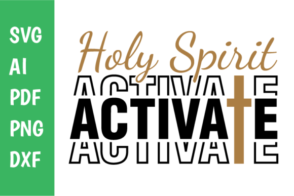 Holy Spirit Activate Christian Cross Svg Graphic by classygraphic ...