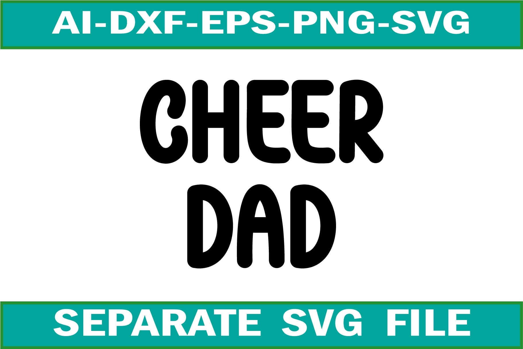 Cheer Dad Design Svg File Graphic by Sapphire Art Mart · Creative Fabrica