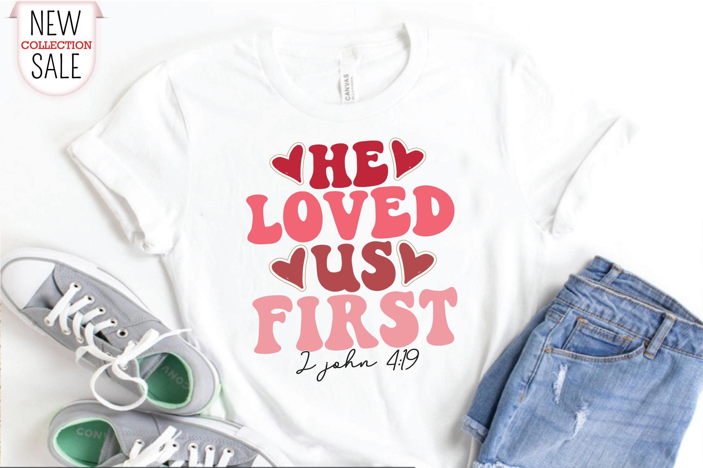 He Loved Us First I John 4.19 Svg Graphic by Sublimation Design ...