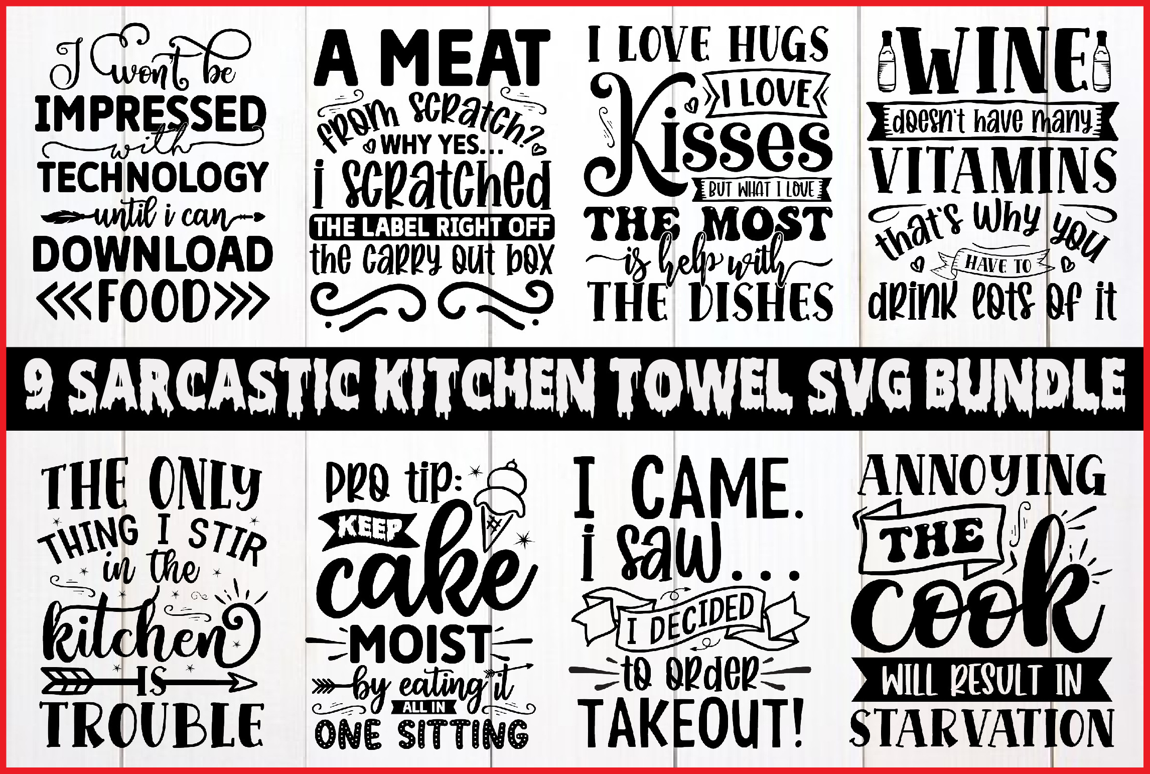 https://www.creativefabrica.com/wp-content/uploads/2023/01/05/Sarcastic-Kitchen-Towel-SVG-Bundle-Graphics-56436577-1.jpg