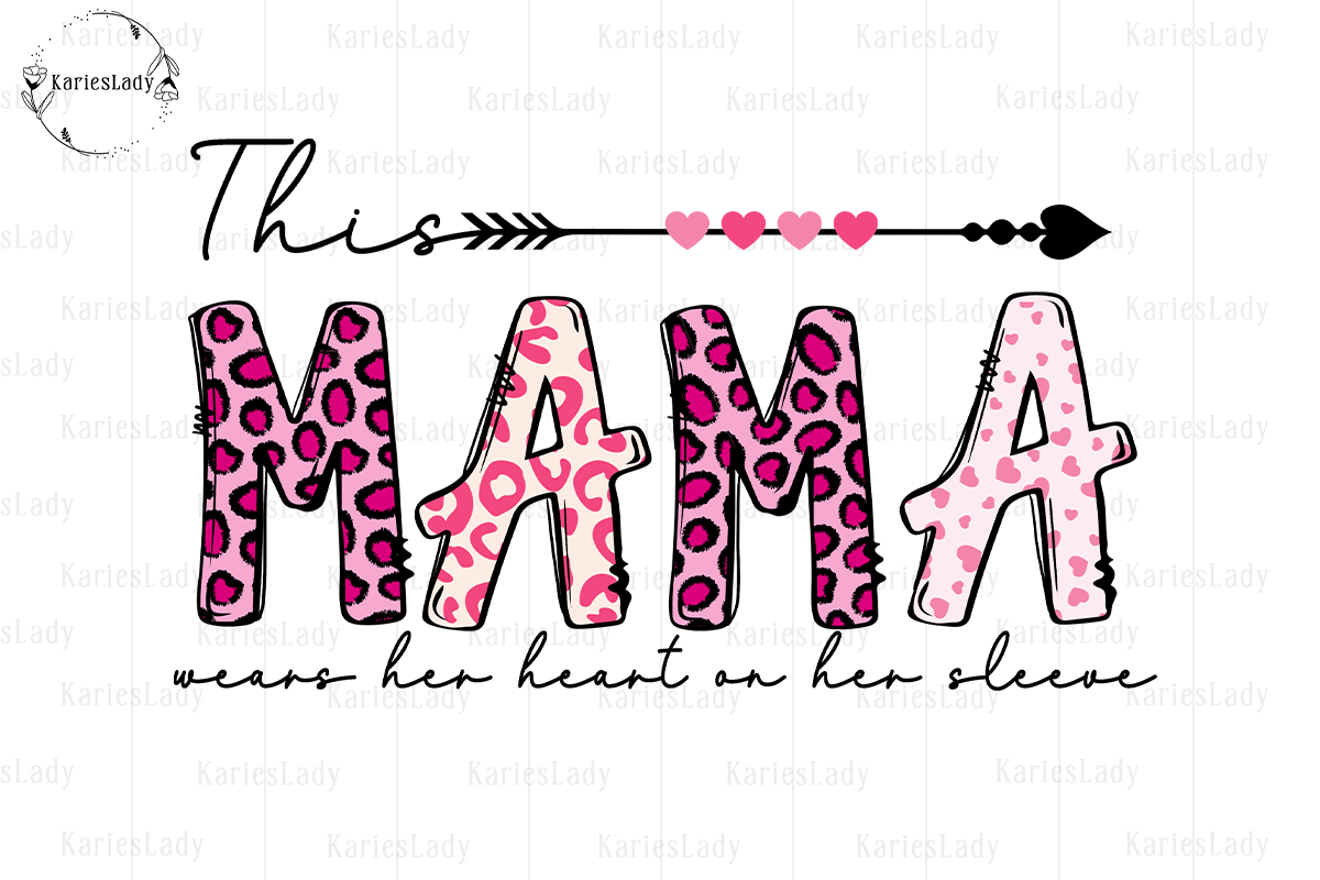 This Mama Wears Her Hearts Sublimation Graphic by KariesLady · Creative ...