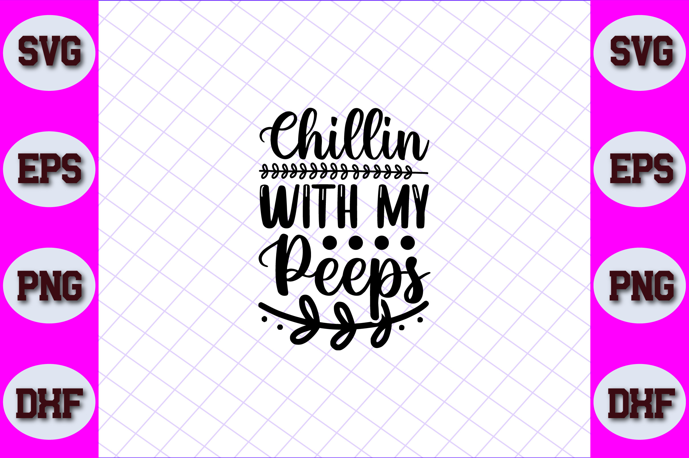 Chillin with My Peeps Graphic by DESIGNPLACE · Creative Fabrica